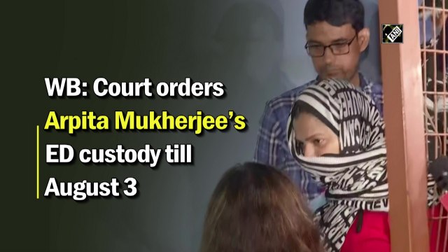 WB: Court orders Arpita Mukherjee’s ED custody till August 3