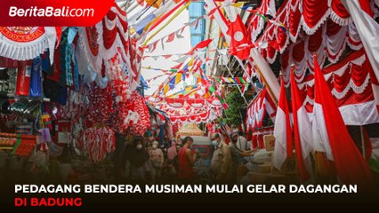 Pedagang Bendera Musiman Mulai Gelar Dagangan di Badung