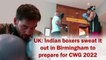 UK: Indian boxers sweat it out in Birmingham to prepare for CWG 2022