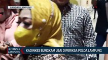 Kadinkes Lampung Bungkam Usai Diperiksa Polda Lampung