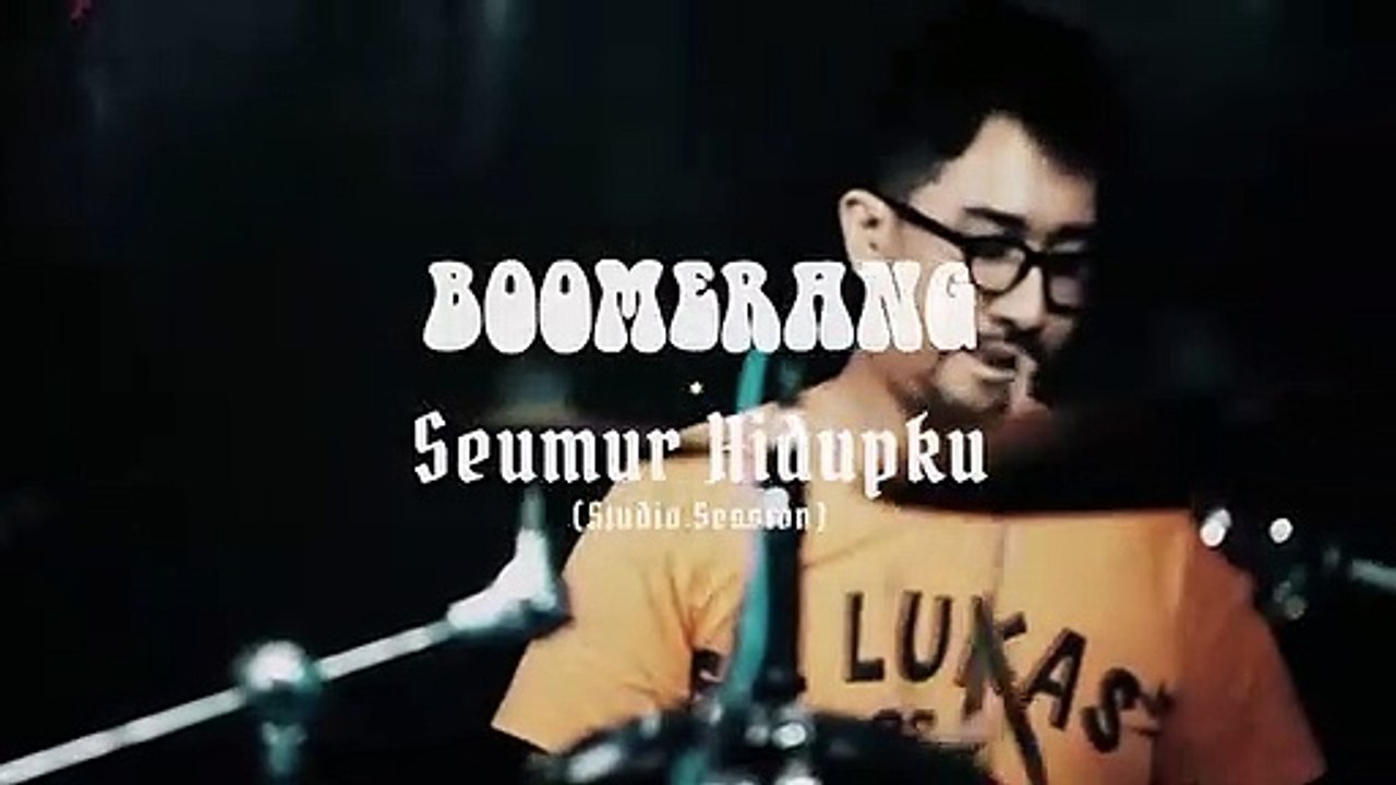BOOMERANG SEUMUR HIDUPKU (STUDIO SESSION) 2021 video Dailymotion