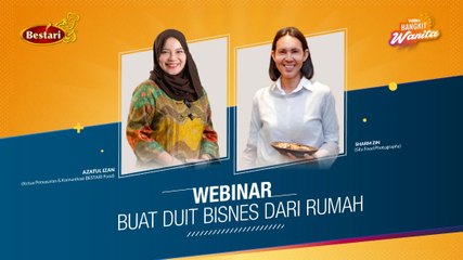 Webinar Buat Duit Bisnes Dari Rumah Bestari Food X Mingguan Wanita