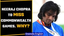 Neeraj Chopra to miss Commonwealth Games 2022 due to injury, informs IOA | Oneindia News*Sports