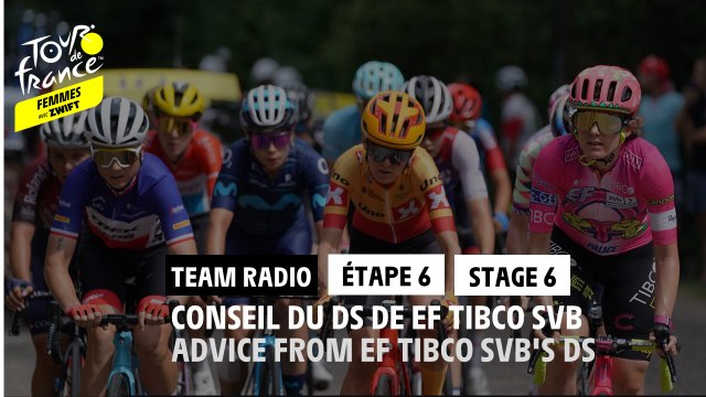 Conseil du DS de EF Tibco SVB / Advice from EF TIBCO SVB's DS - Étape 6 / Stage 6 - #TDFF2022