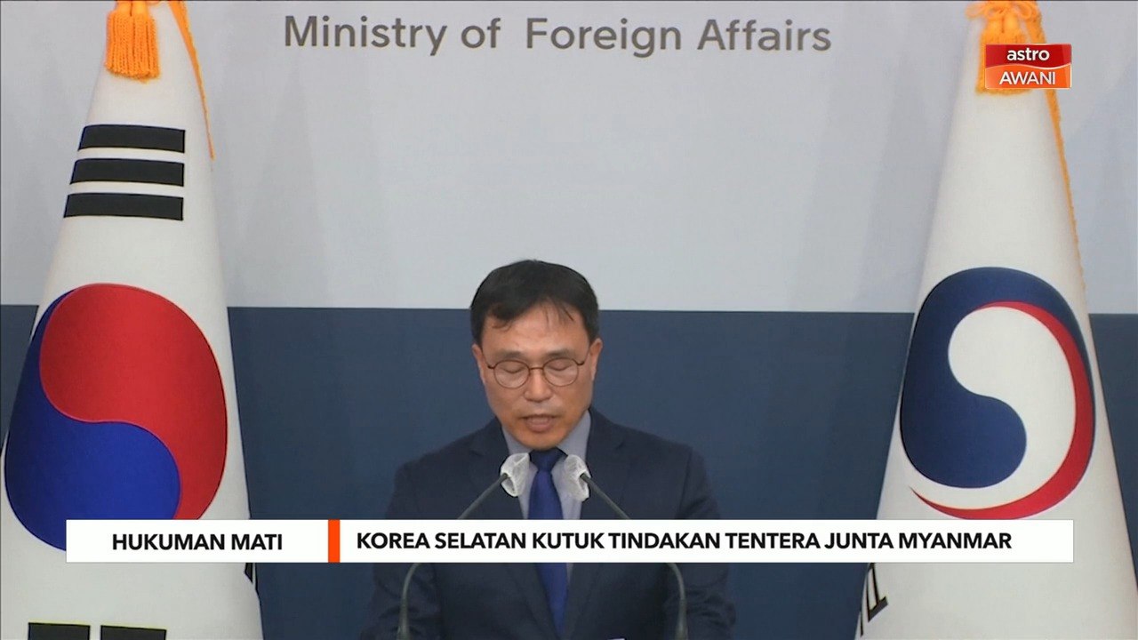 Hukuman Mati | Korea Selatan kutuk tindakan tentera Junta Myanmar