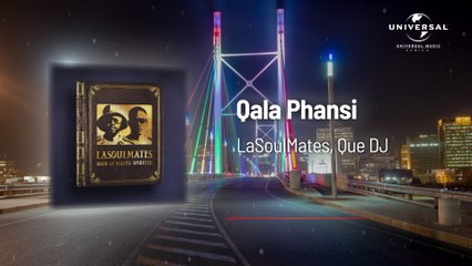LaSoulMates - Qala Phansi