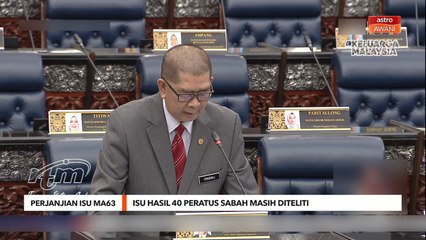 Perjanjian MA63 | Isu hasil 40 peratus Sabah masih diteliti