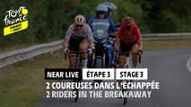 Deux coureuses dans l'échappée / Two riders in the breakaway - Étape 3 / Stage 3 - #TDFF2022