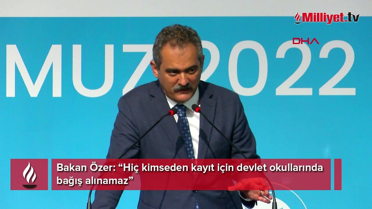 Bakan Özer: Hiç kimseden kayıt için devlet okullarında bağış alınamaz