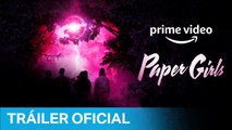 Paper Girls - Tráiler Oficial