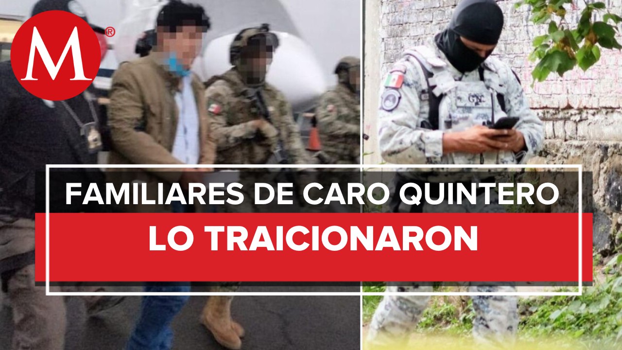 Familiares de Caro Quintero se convirtieron en informantes de la DEA: The Washington Post