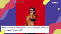 Manu Gavassi mostra apoio a Lula nas eleições 2022 e é processada: 