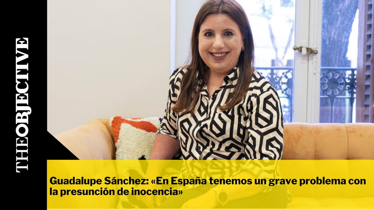 Guadalupe Sánchez: «En España tenemos un grave problema con la presunción de inocencia»