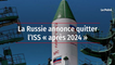 La Russie annonce quitter l’ISS « après 2024 »