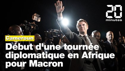 Macron au Cameroun : Début d'une tournée diplomatique en Afrique