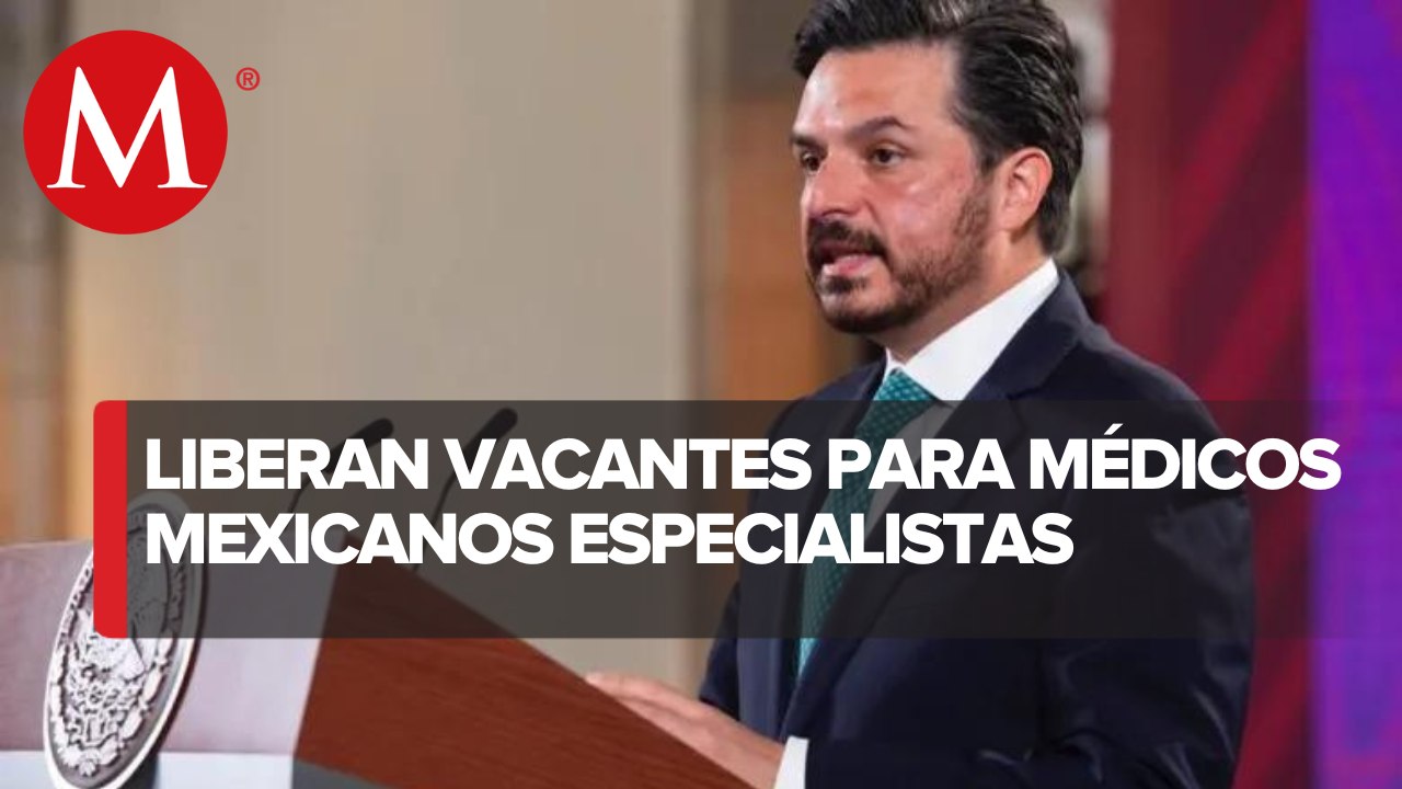 Abre convocatoria permanente para 10 mil 454 vacantes médicos especialistas