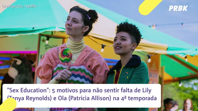 Sex Education , 4ª temporada: Lily e Ola não farão falta e damos 5 motivos