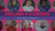 England 4-0 Sweden - Fast Match Report