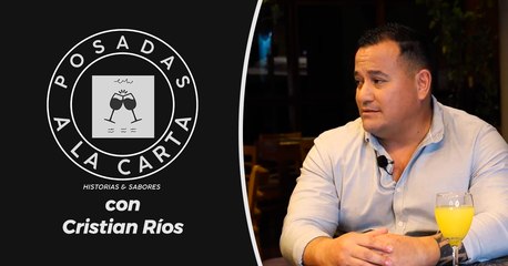 #Posadasalacarta - Especial Cristian Ríos