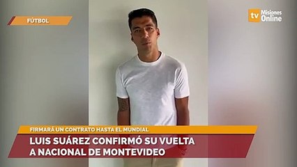 Luis Suárez confirmó su vuelta a Nacional de Montevideo