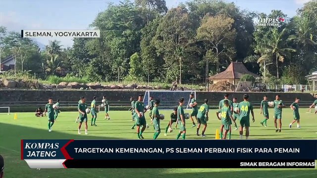 Targetkan Kemenangan di Liga 1, PS Sleman Perbaiki Fisik Para Pemain