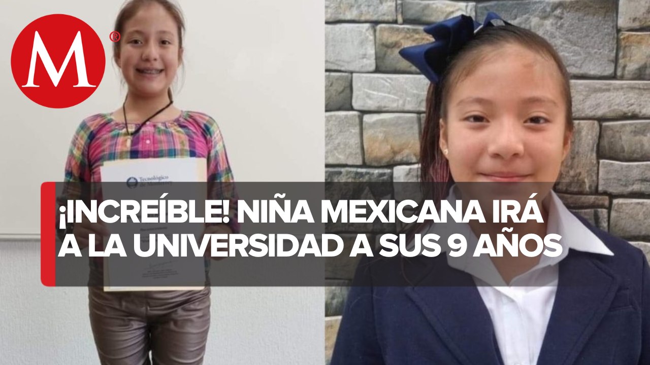 ¡A los 9 años! Niña genio en Chiapas entrará a...