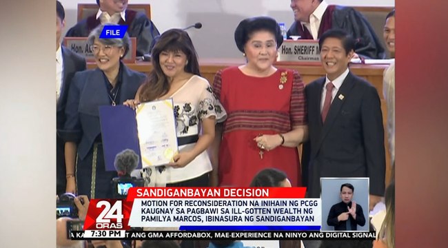 Motion for reconsideration na inihain ng PCGG kaugnay sa pagbawi sa ill-gotten wealth ng Pamilya Marcos, ibinasura ng Sandiganbayan | 24 Oras