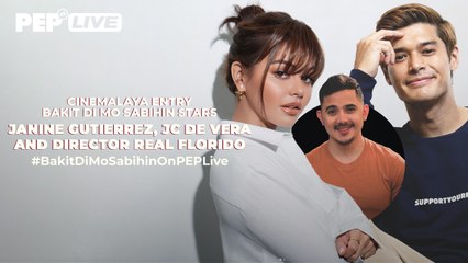 WATCH: Janine Gutierrez, JC de Vera & Director Real Florido on PEP Live!