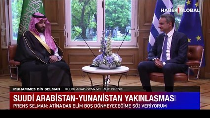 下载视频: Arabistan - Yunanistan yakınlaşması! Prens Selman: Buradan elim boş dönmeyeceğime söz veriyorum