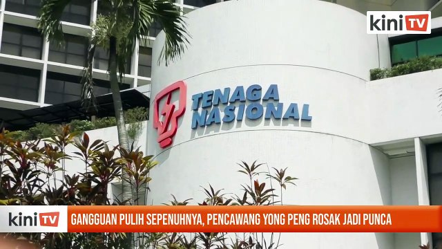 Gangguan pulih sepenuhnya, pencawang Yong Peng rosak jadi punca