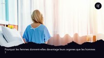 Les femmes donnent largement plus leurs organes que les hommes