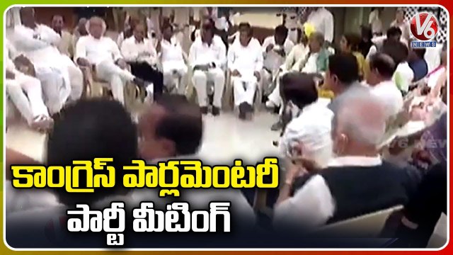 Congress Parliamentary Party To Meet At Delhi | V6 News