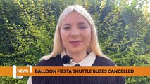 Bristol headlines 27 July: Balloon Fiesta shuttle buses cancelled
