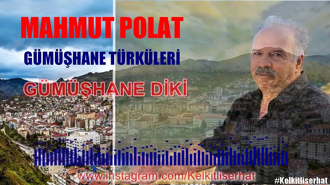 Mahmut POLAT - Gümüşhane Diki ( Gümüşhane Türküleri )