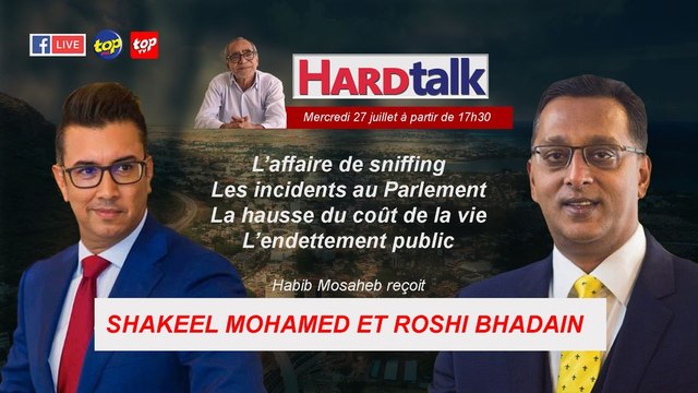 Hardtalk : Habib Mosaheb reçoit Roshi Bhadain et Shakeel Mohamed.