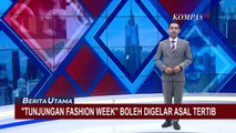 Jakarta Ada CFW, Surabaya Punya Tunjungan Fashion Week, Begini Tanggapan Wali Kota Surabaya...