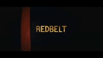 REDBELT (2008) Trailer VO