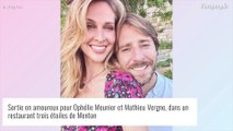 Ophélie Meunier en couple avec Mathieu Vergne : rares confidences sur leur relation au quotidien