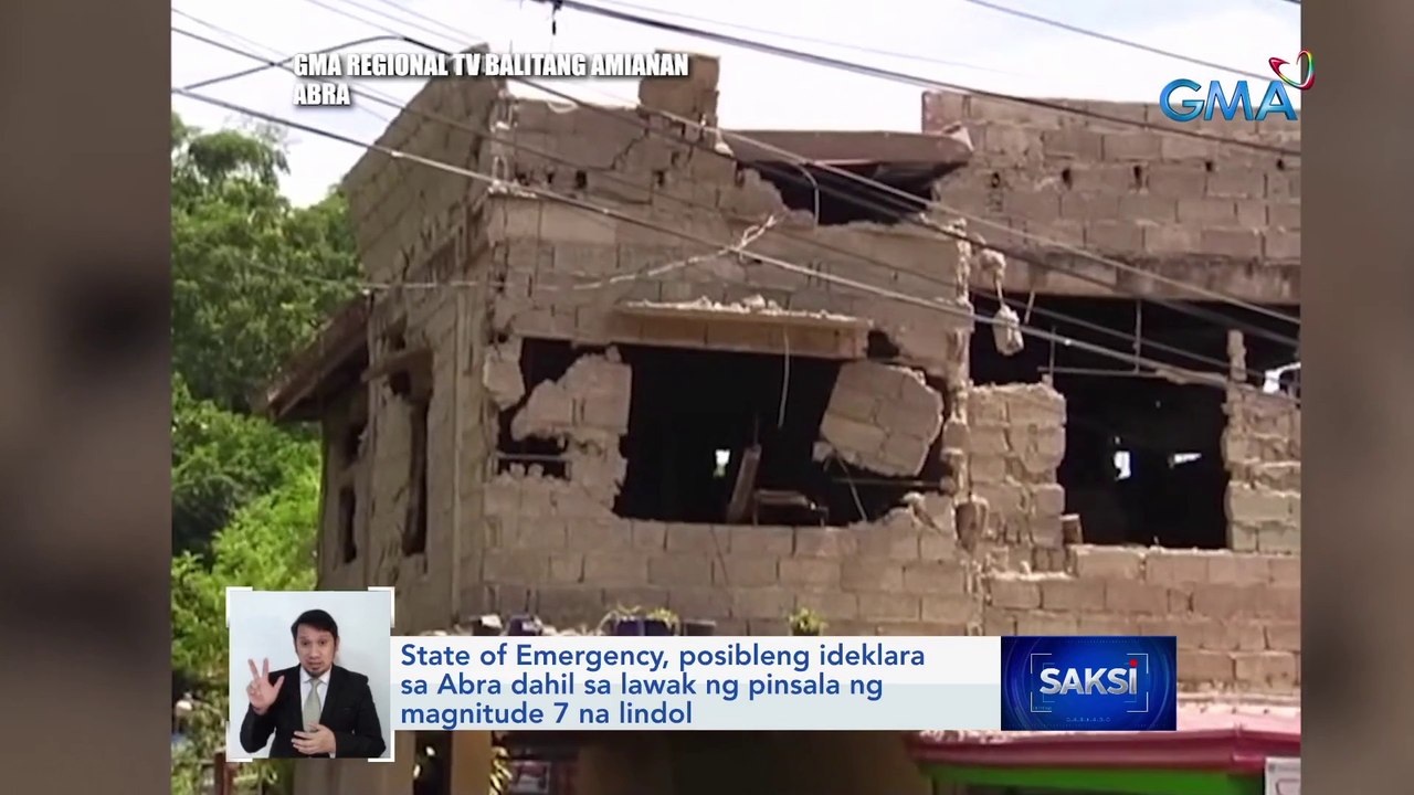 State of Emergency, posibleng ideklara sa Abra dahil sa lawak ng pinsala ng magnitude 7 na lindol | Saksi