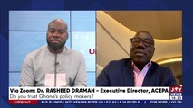 UPfront with  Raymond Acquah; Trust and Corruption: Do you trust Ghana's policymakers?