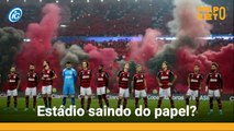 Estádio saindo do papel?