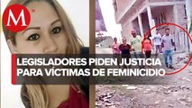 Legisladores exigen esclarecer feminicidios de Luz Raquel, Margarita y menor de 11 años