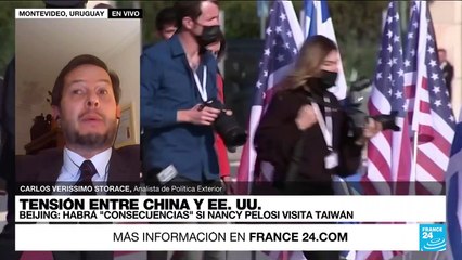 Carlos Verissimo: "China le da una dimensión demasiado importante a la visita de Pelosi a Taiwán"