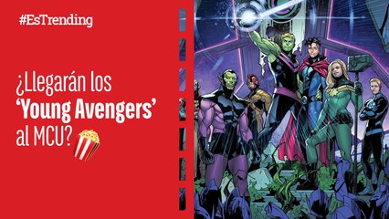 ¿Llegarán los ‘Young Avengers’ al MCU?