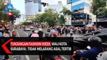 Polemik Tunjungan Fashion Week, Wali Kota Surabaya - Tidak Melarang Asal Tertib