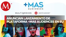 Milenio-Multimedios y otros medios líderes lanzan  MAS Audiences en EU