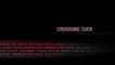 CROSSING OVER (2009) Trailer VO - HD