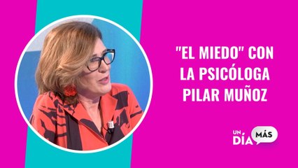 Hoy hablamos con la psicóloga educativa, Pilar Muñoz, sobre el miedo y todo lo que esto conlleva