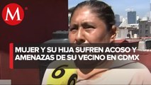 Mujer denuncia que ella y su hija de 3 años son víctimas de acoso sexual de su vecino en CdMx