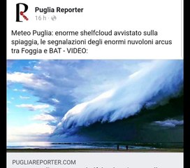 Download Video: Meteo Puglia: enorme shelfcloud avvistato sulla spiaggia, le segnalazioni degli enormi nuvoloni arcus tra Foggia e BAT - i dettagli su https://www.pugliareporter.com/